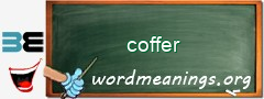 WordMeaning blackboard for coffer